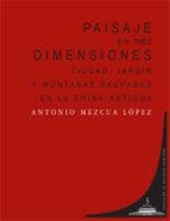 Paisaje En Tres Dimensiones: Ciudad Jardin Y Montañas Sagradas E N La