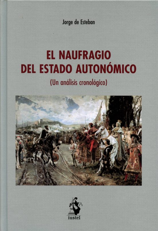 EL NAUFRAGIO DEL ESTADO AUTONÓMICO