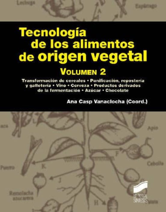 Tecnologia De Los Alimentos De Origien Vegetal