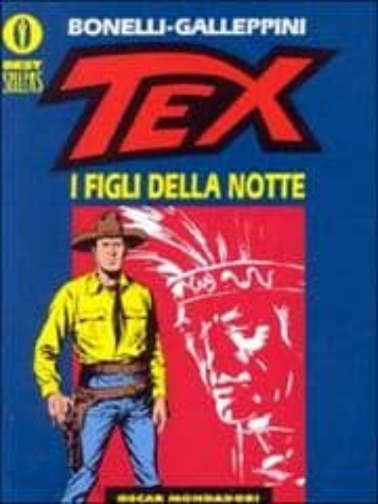 Tex. I Figli Della Notte