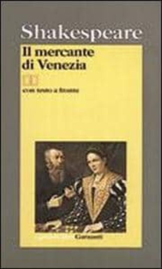Il Mercante Di Venezia. Testo Inglese A Fronte