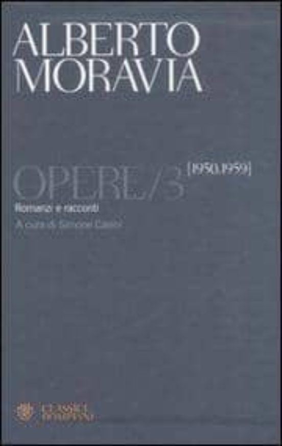 Opere : Romanzi e Racconti 1950-1959