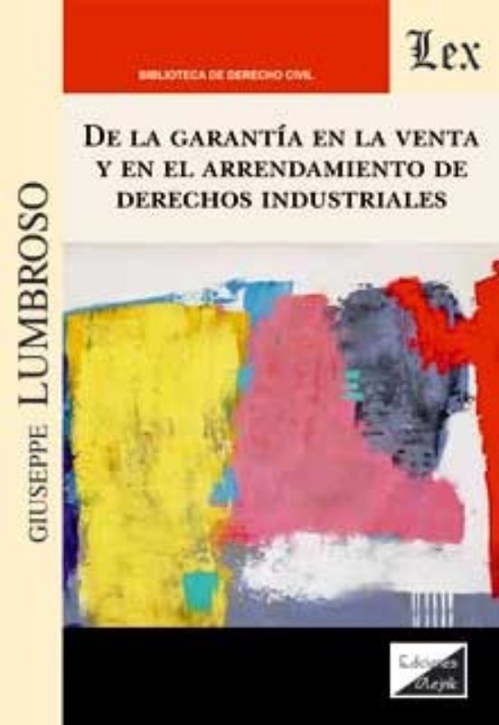 De La Garantia En La Venta Y En El Arrendamiento De Derechos Indu Stri