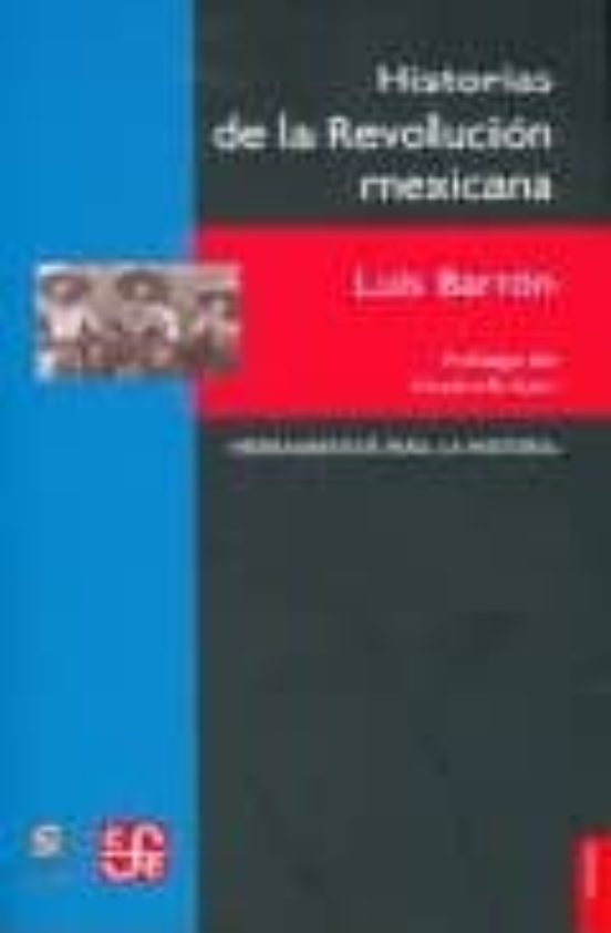 Historia De La Revolucion Mexicana