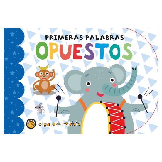 Primeras Palabras. Opuestos
