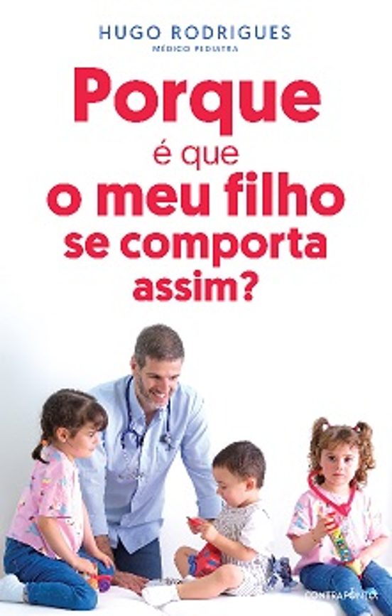 Porque É Que O Meu Filho Se Comporta Assim?