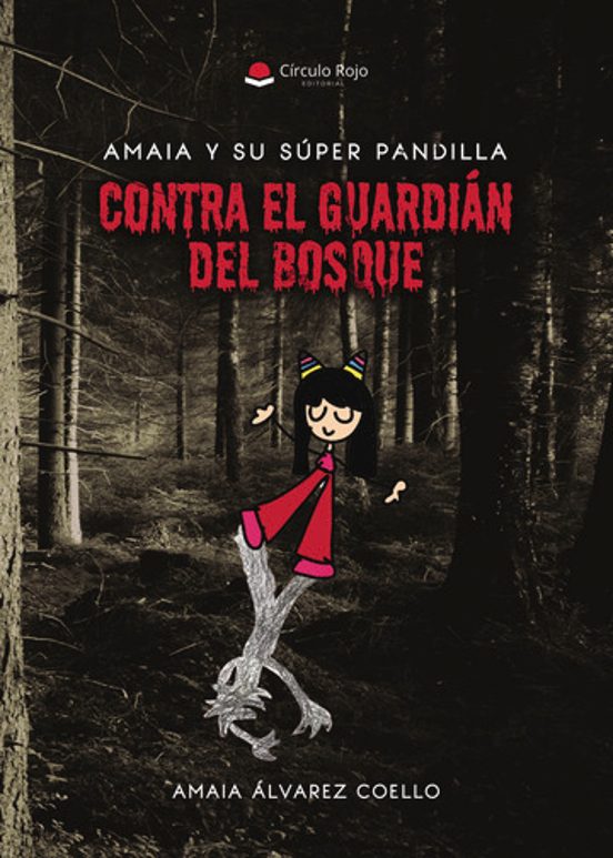 Amaia y su súper pandilla: contra el guardián del bosque