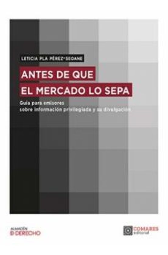Antes de que el mercado lo sepa. Guía para emisores sobre información privilegiada y su divulgación