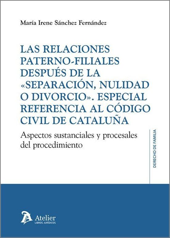 Relaciones Paterno-Filiales Después de la Separación Nulid Espe Cial R