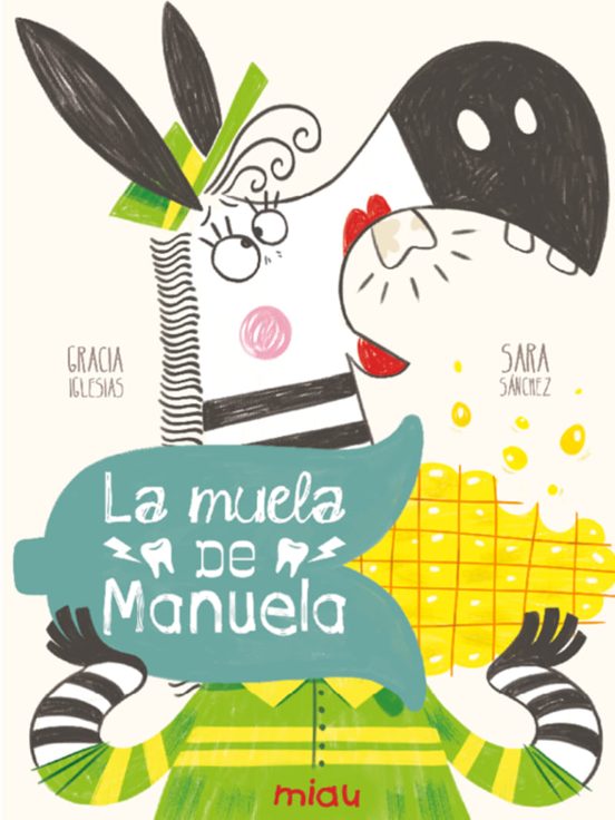 La muela de Manuela
