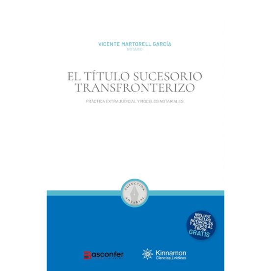 El Título Sucesorio Transfronterizo. Práctica Extrajudicial y Mod Elos