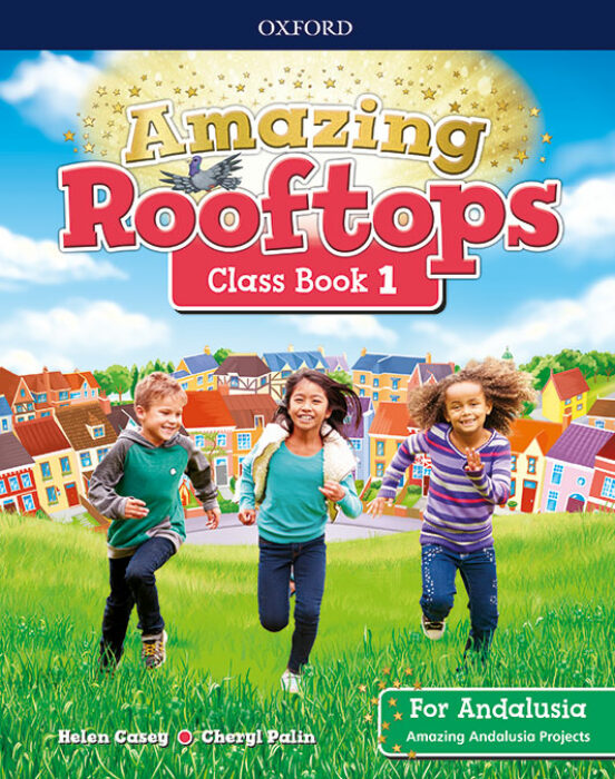 Amazing Rooftops 1 Class Book Pack Andalucia