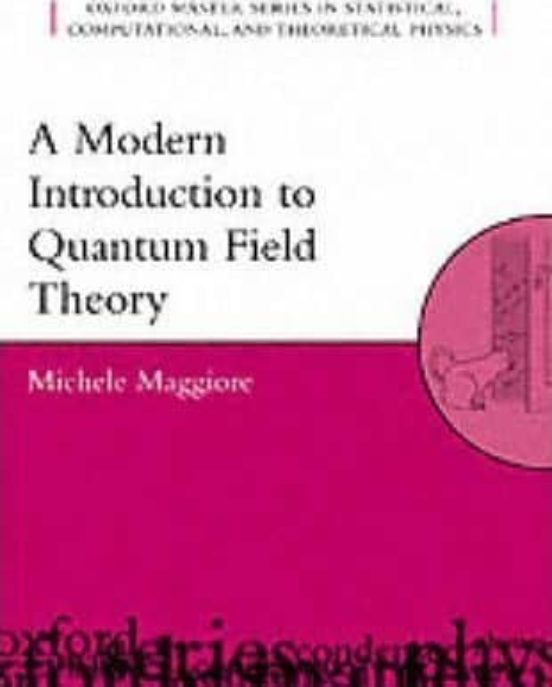 A Modern Introduccion To Quantum Field Theory