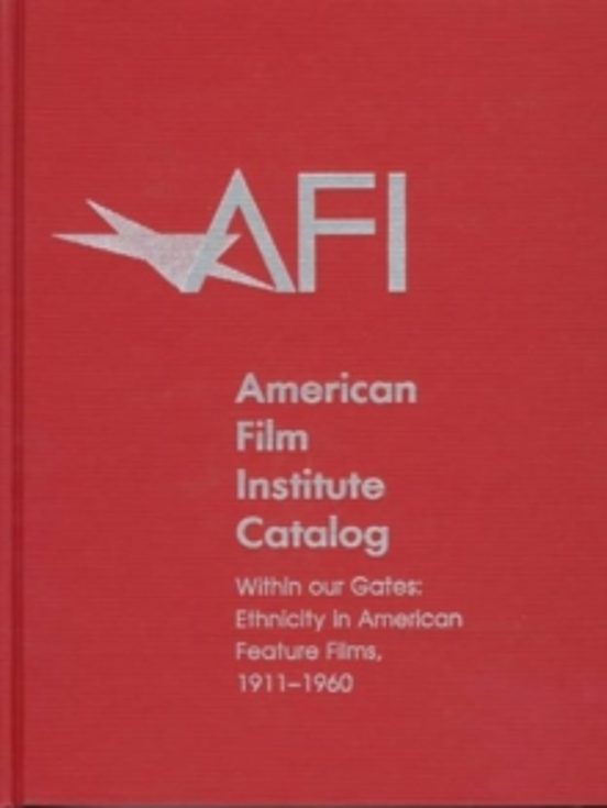 The 1911-1960: American Film Institute Catalog Of Motion Pictures Prod
