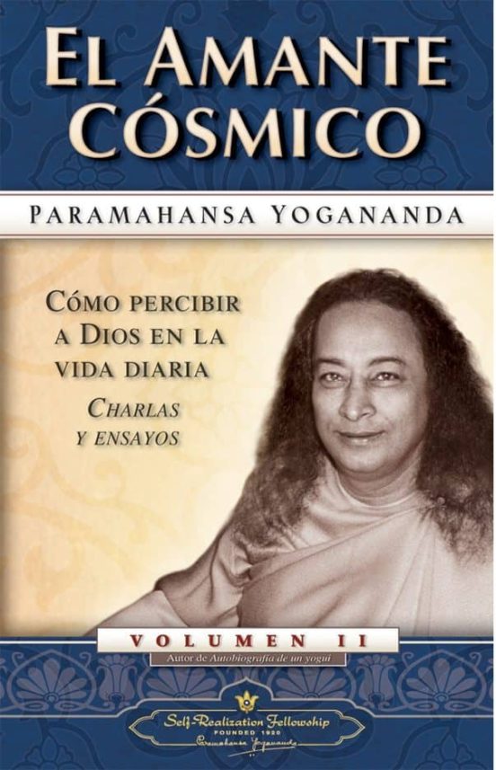 El Amante Cosmico: Como Percibir A Dios En La Vida Diaria