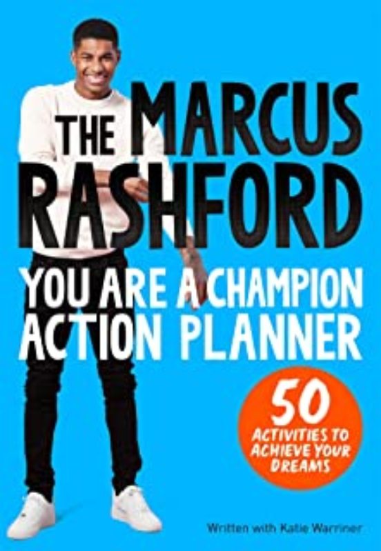 The Marcus Rashford You Are A Champion Action Planner: 50 Activities T