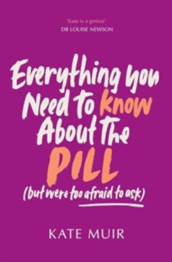 Everything You Need To Know About The Pill