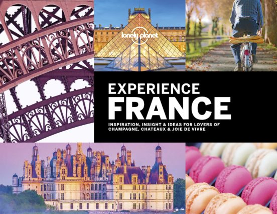 Lonely Planet Experience France 1 2019
