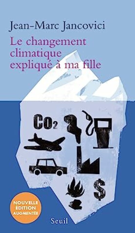 Le Changement Climatique Expliqué À Ma Fille