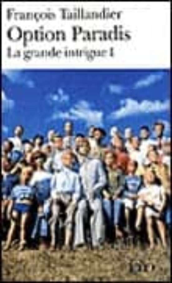 La Grande Intrigue : Option Paradis