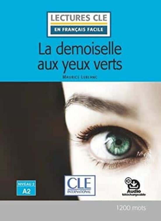La Demoiselle Aux Yeux Verts - Niveau 2/a2 - Livre