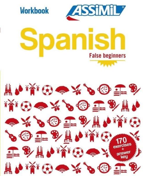 Spanish False Beginners: Workbook