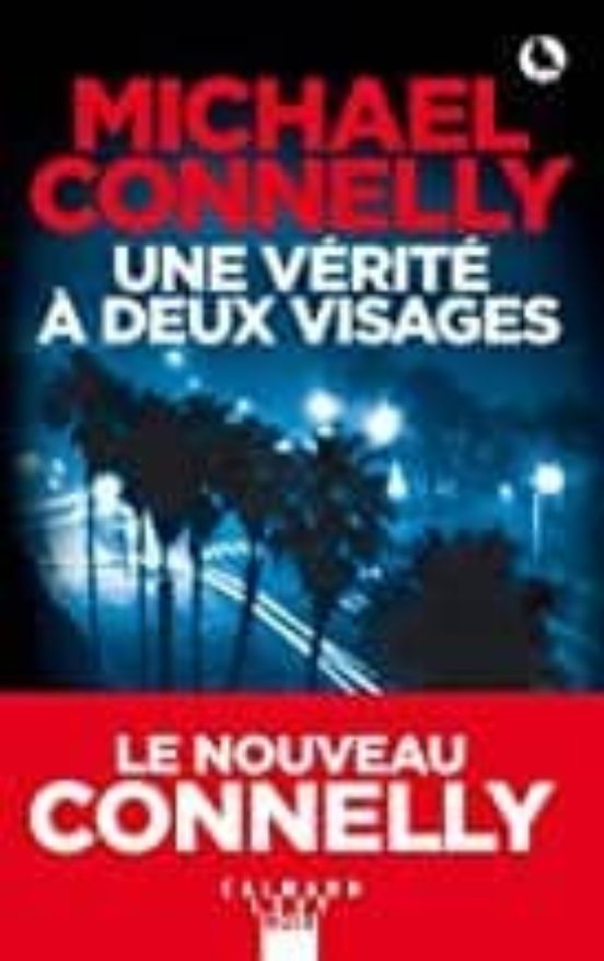 Une Verite a Deux Visages