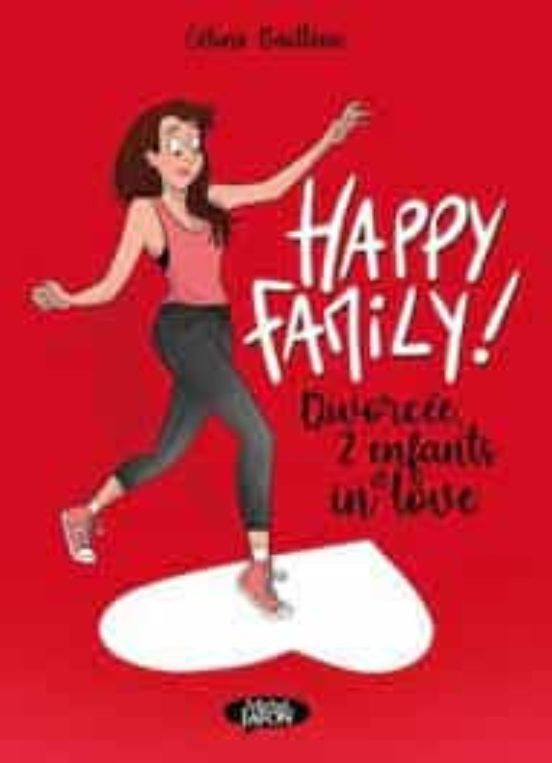 Happy Family : Divorcée 2 Enfants Et In Love