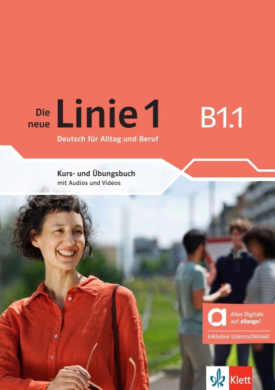 Die Neue Linie 1 B1.1 - Kurs Und Übungsbuch Edición Híbrida Allango