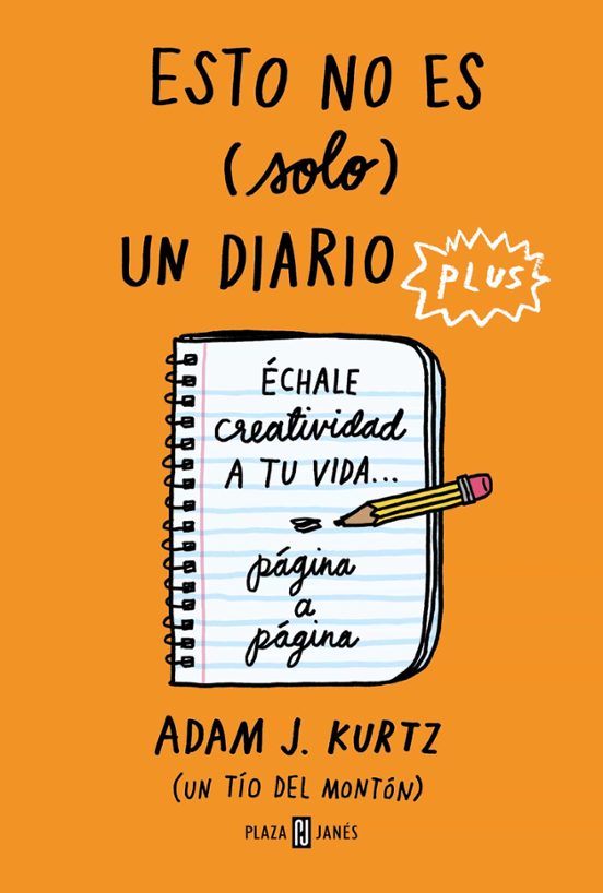 Esto No Es Un Diario Plus. Échale Creatividad A Tu Vida... Pági
