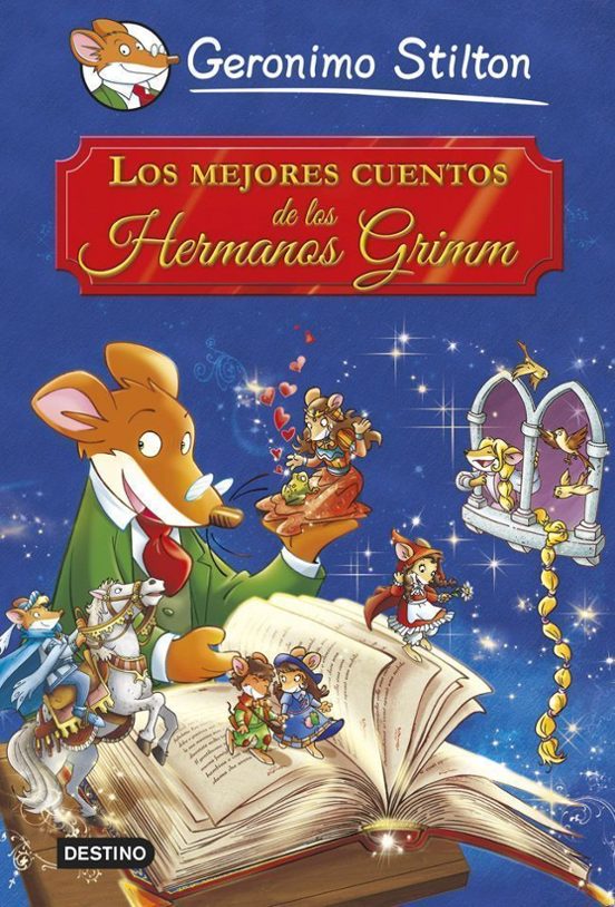 Grandes Historias : Los Mejores Cuentos de los Hermanos Grimm