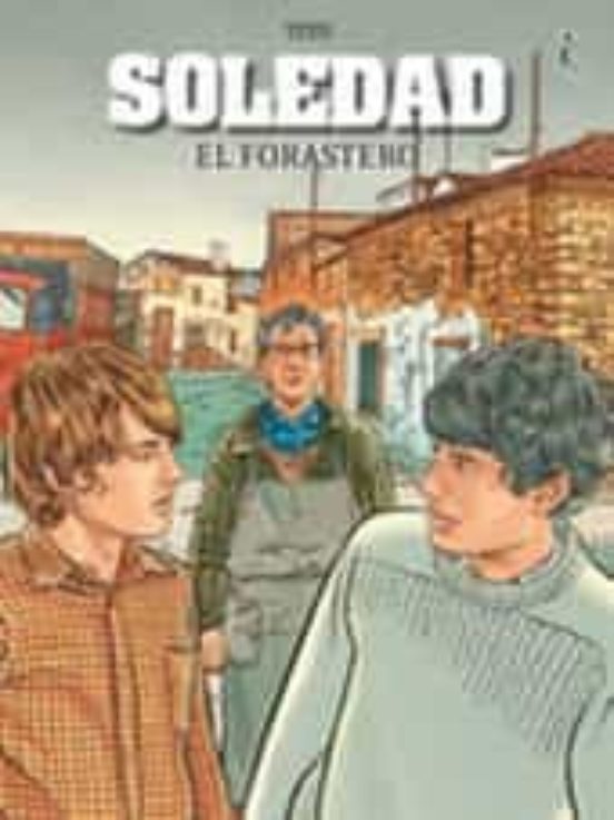 Soledad: El Forastero