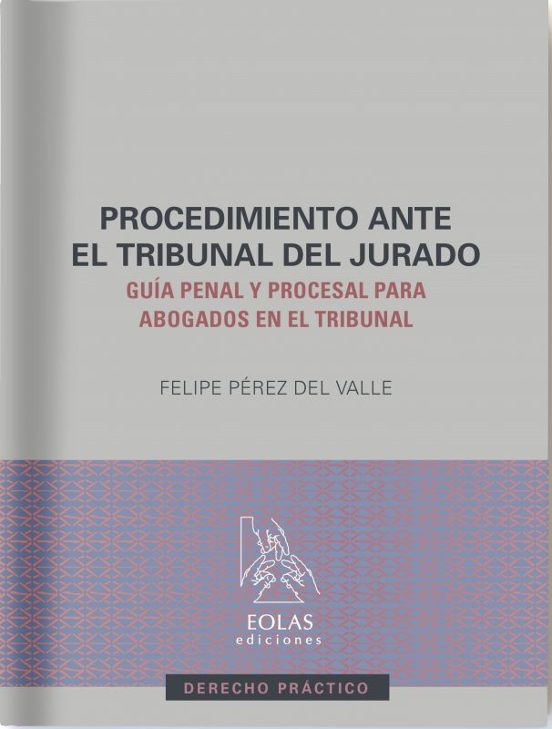 El Procedimiento Ante El Tribunal Del Jurado