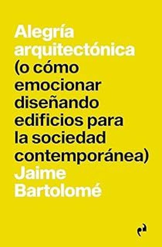 Alegría Arquitectónica