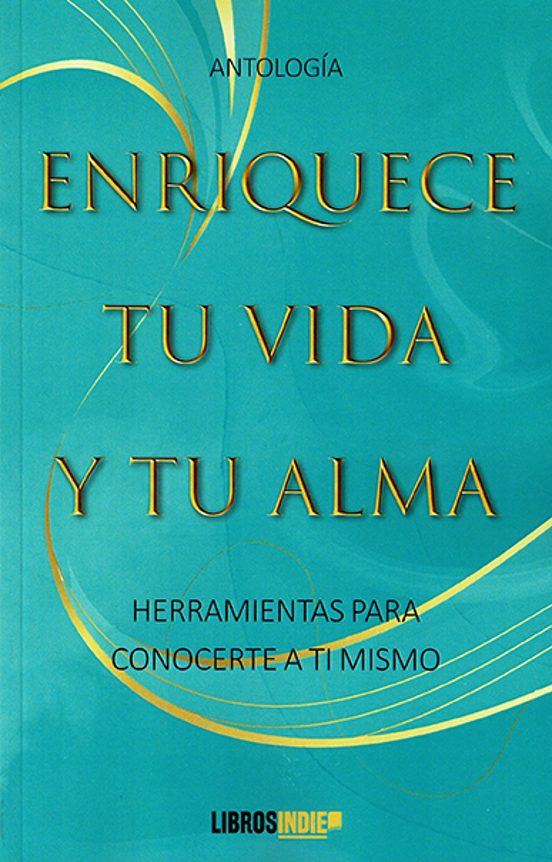 Enriquece Tu Vida Y Tu Alma