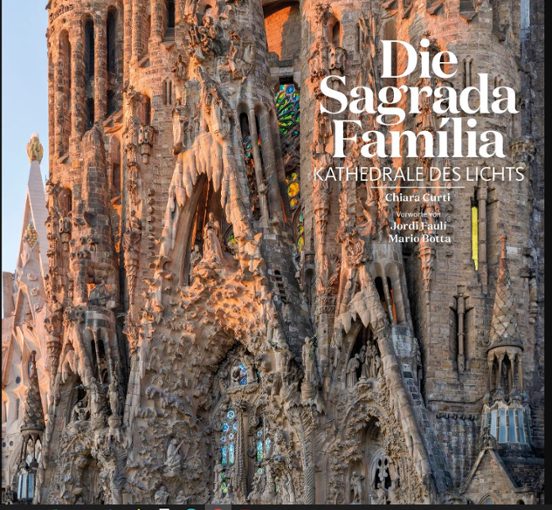 Sagrada Família Kathedrale Des Lichts
