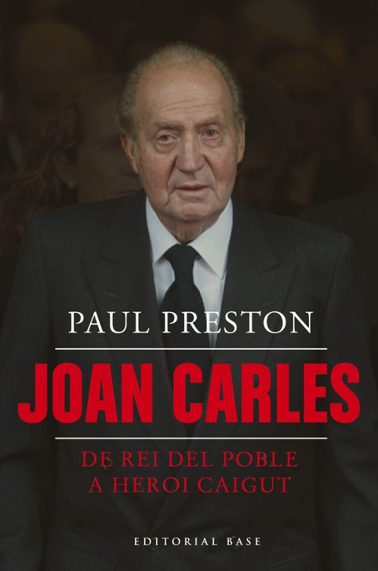 Joan Carles I. De Rei Del Poble A Heroi Caigut