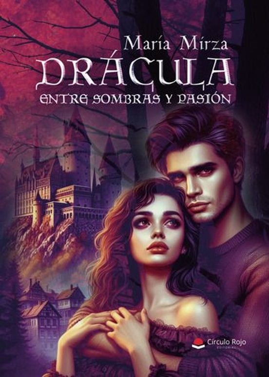 Drácula Entre Sombras Y Pasión