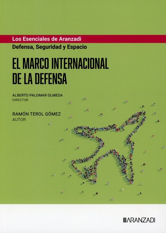 El marco internacional de la defensa