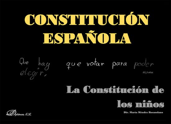 Constitucion Española. Laconstitucion De Los Niños