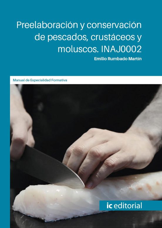 Inaj0002 Preelaboración Y Conservación De Pescados Crustáceos
