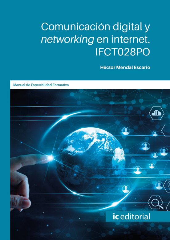 Ifct028po Comunicación Digital Y Networking En Internet