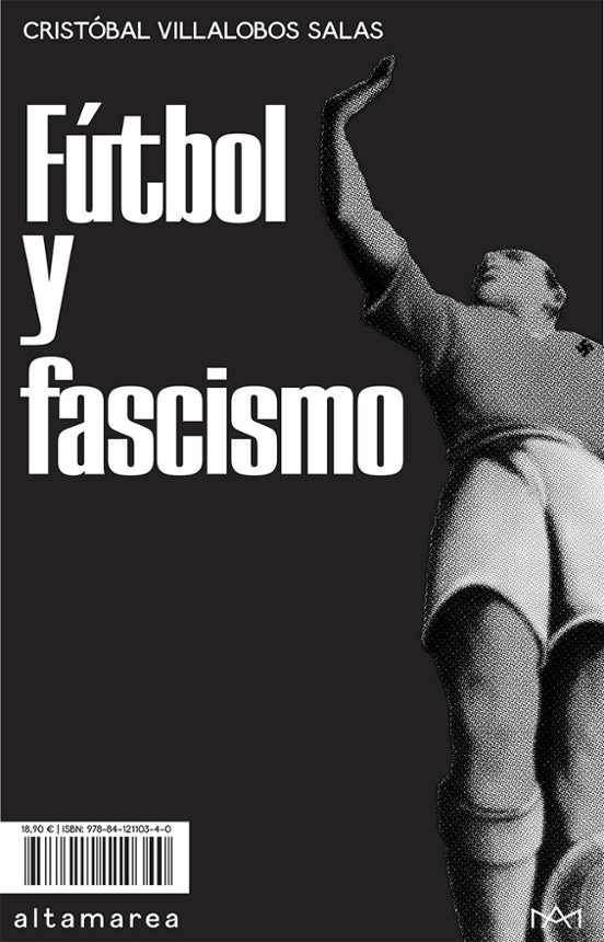 Fútbol Y Fascismo