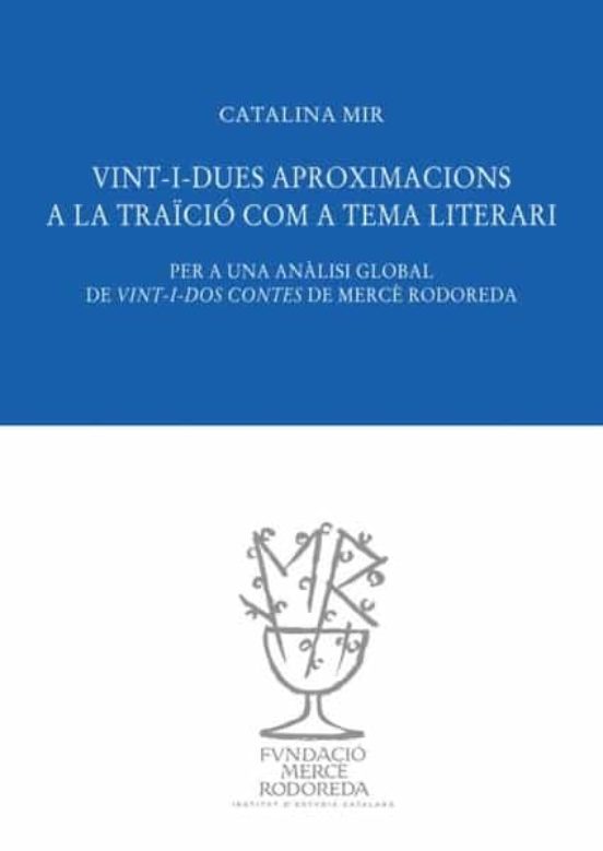 Vint-i-dues Aproximacions A La Traïció Com A Tema Literari