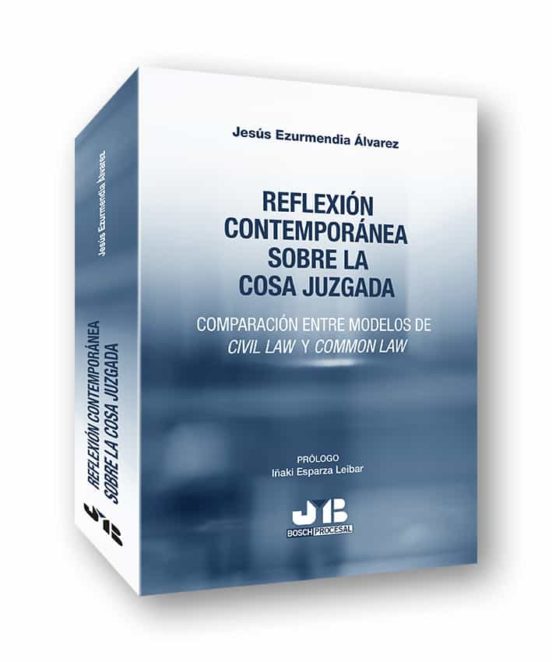 Reflexión Contemporánea Sobre La Cosa Juzgada
