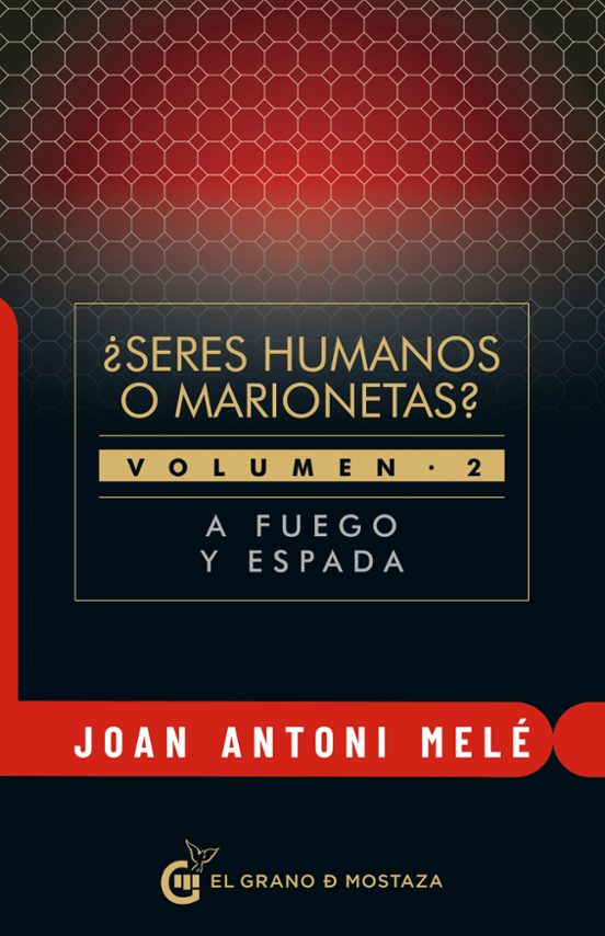 ¿Seres Humanos O Marionetas? Volumen II