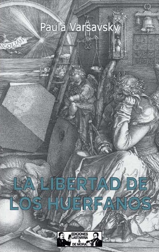 La Libertad De Los Huérfanos