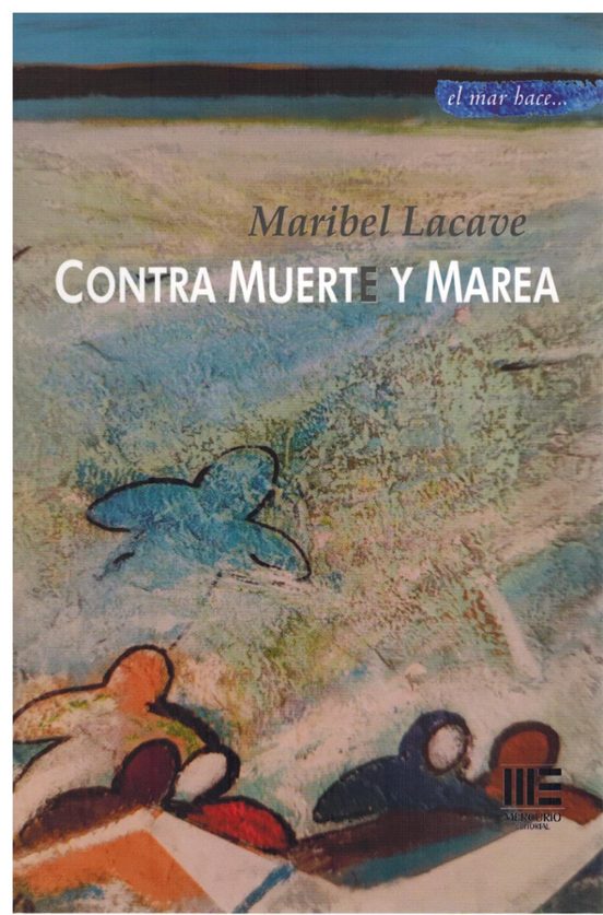 Contra Muerte y Marea