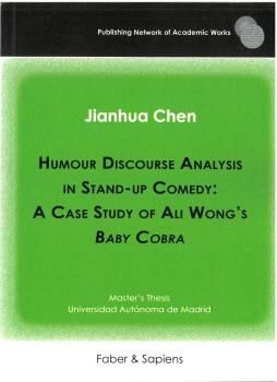Humour Discourse Analysis In Stand-up Comedy. A Case Study Of Ali Wong