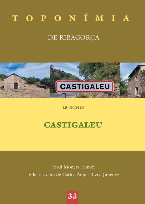 Municipi De Castigaleu. Toponímia De La Ribagorça